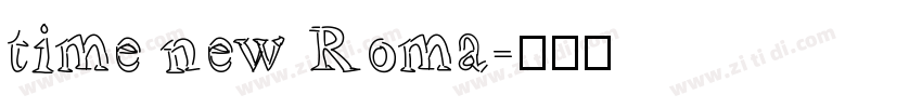 time new Roma字体转换